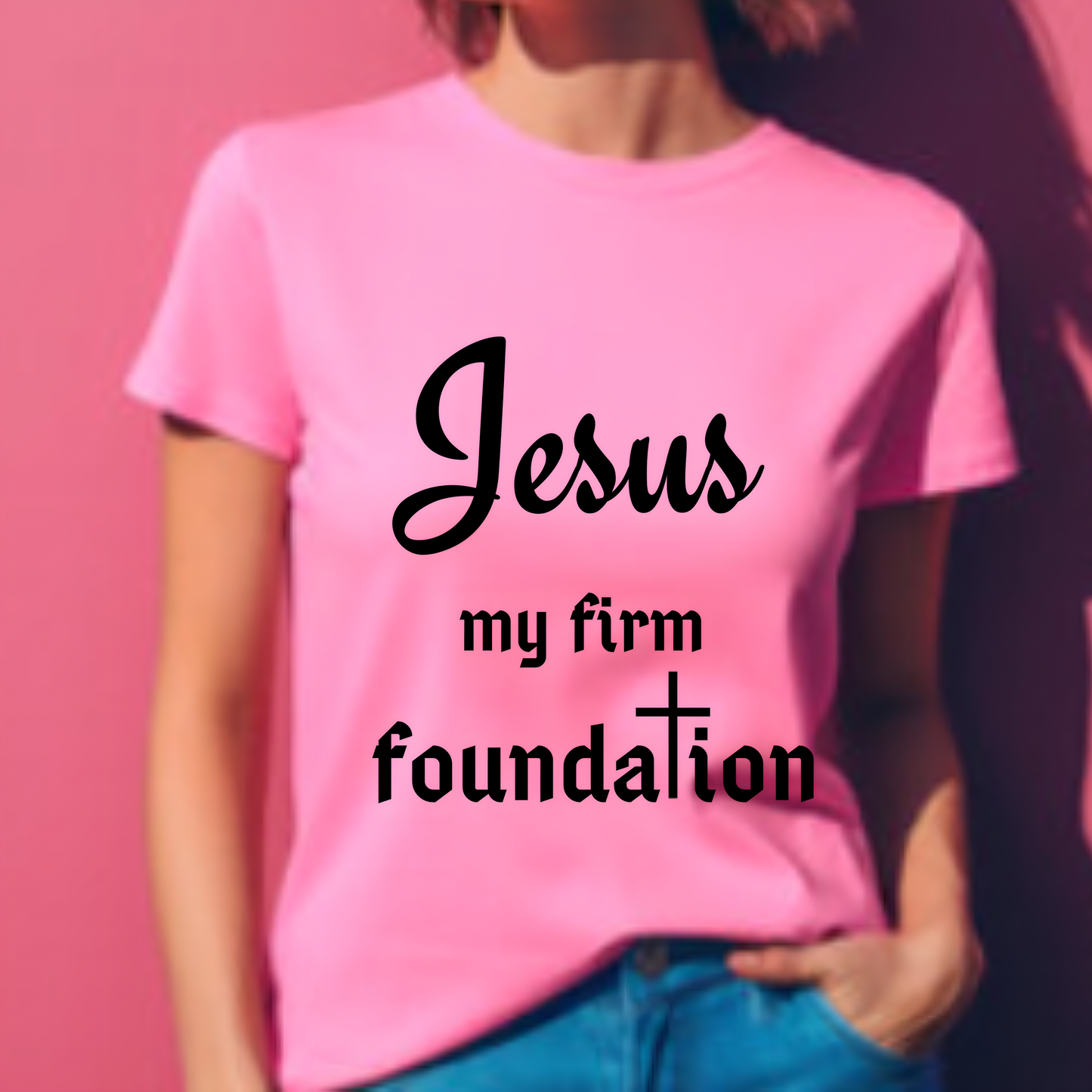 Jesus My Firm Foundation