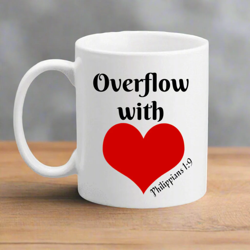 Overflow with Love Mug