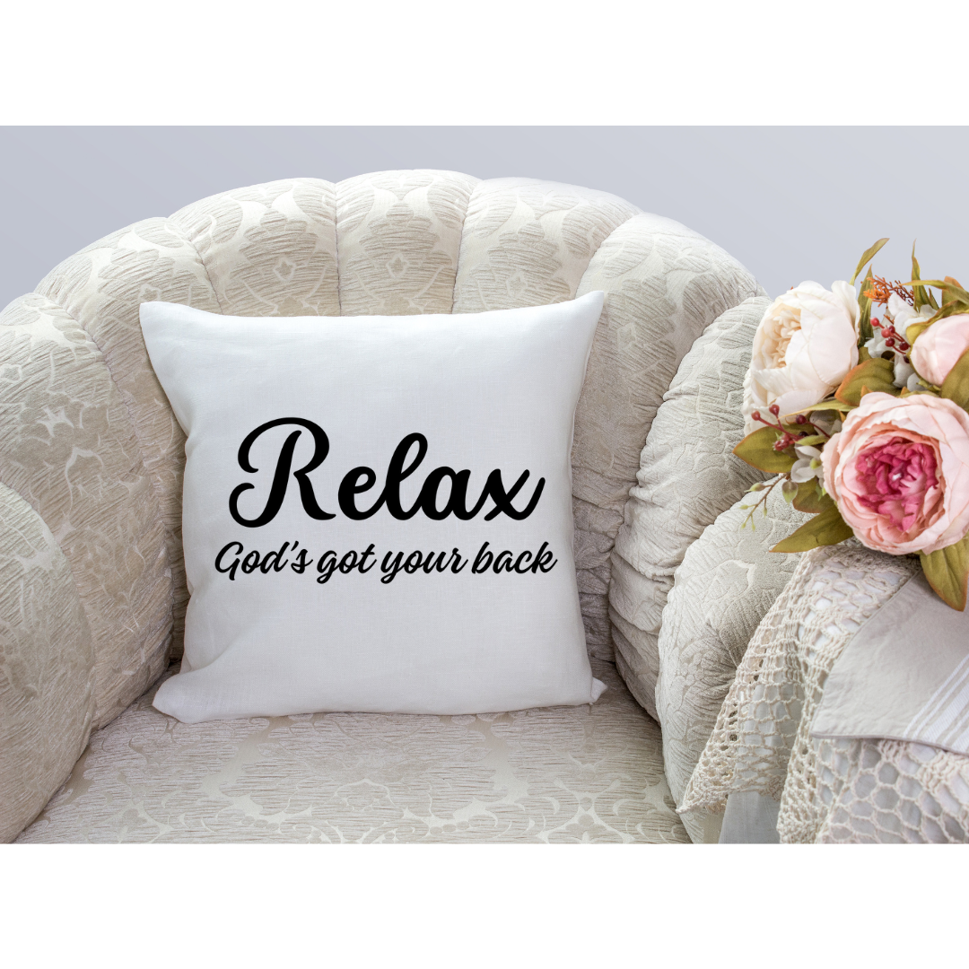 Relax God's Got your Back Pillowcase