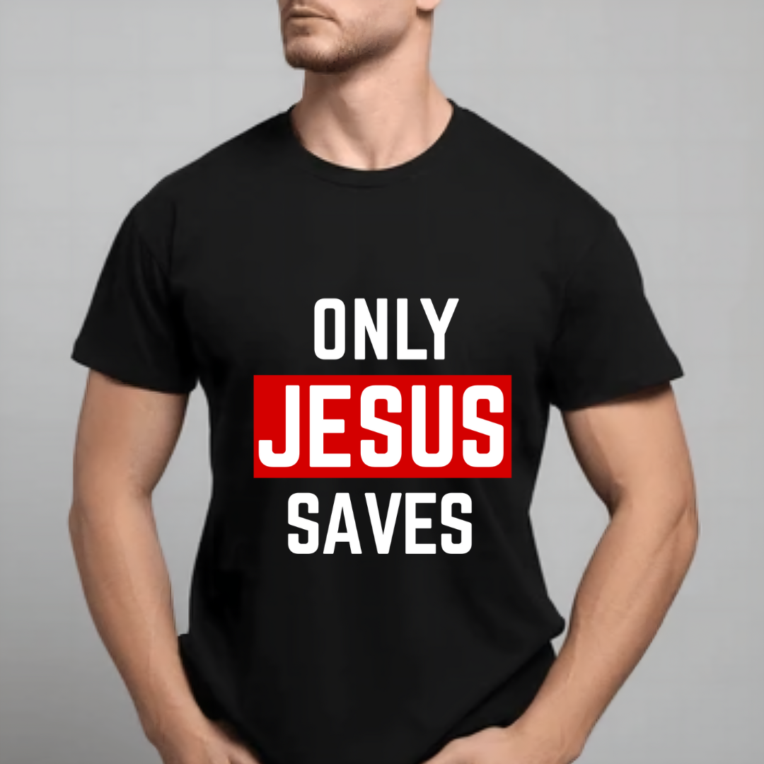 Only Jesus Saves Tee
