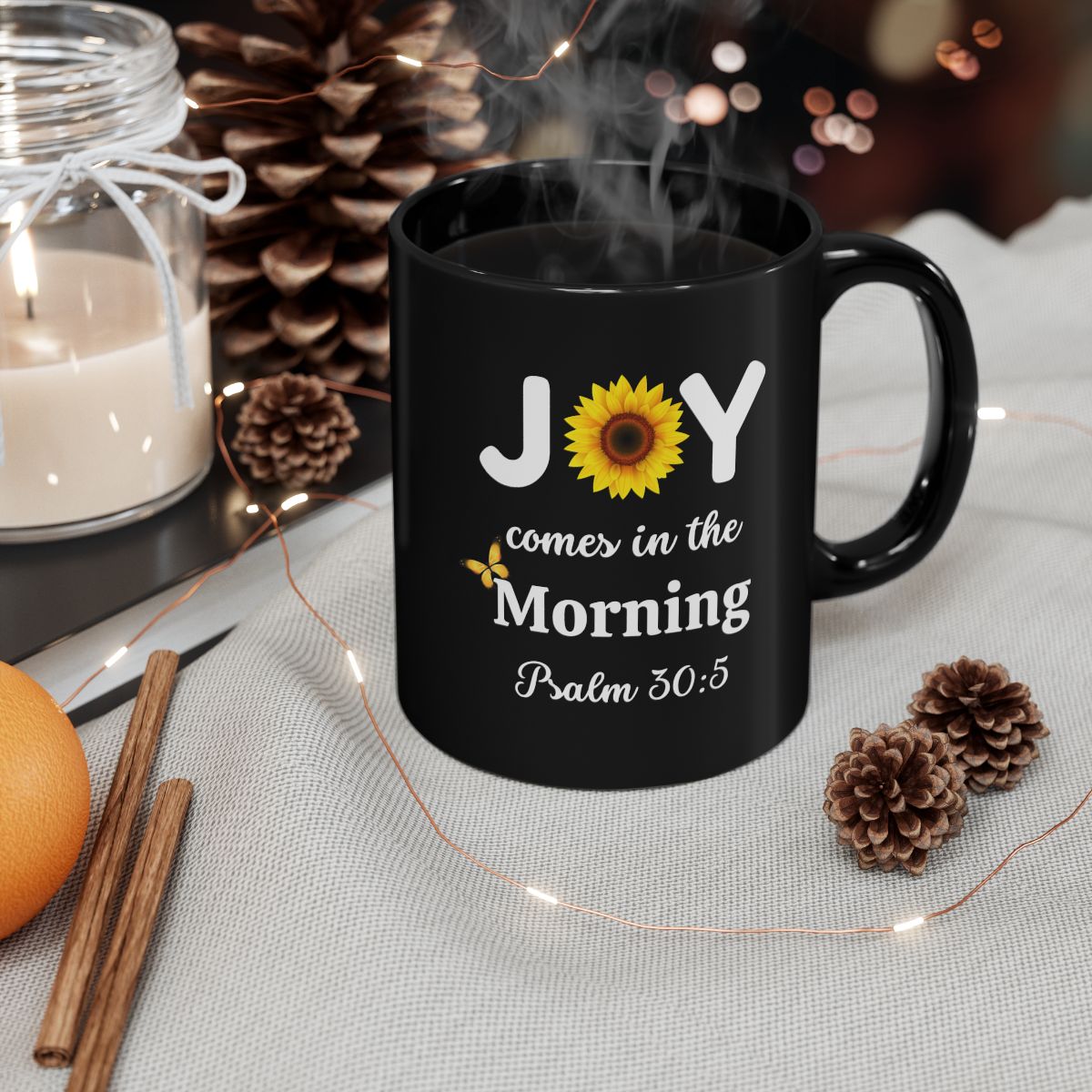 Joy comes in the morning mug