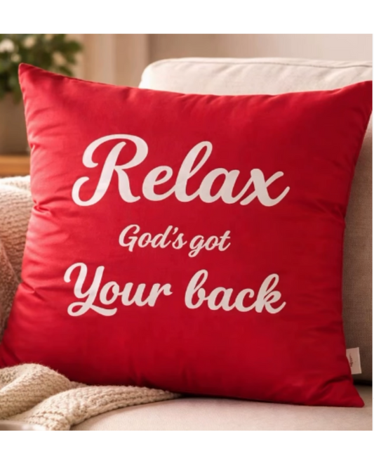 Relax God's Got your Back Pillowcase